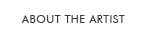 About the Artist